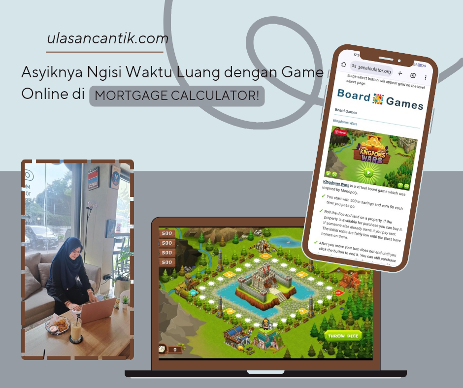 Asyiknya Ngisi Waktu Luang dengan Game Online di Mortgage Calculator!